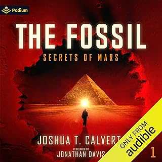 The Fossil: Secrets of Mars, Book 1